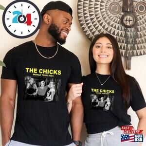 The Chicks World Tour Shirt Band Fan Concert T-Shirt